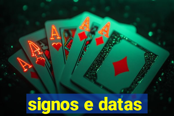 signos e datas